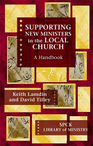 SUPPORTING NEW MINISTERS IN THE LOCAL CHURCH