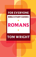 ROMANS FOR EVERYONE STUDY GUIDE