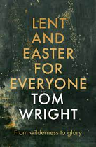 LENT AND EASTER FOR EVERYONE