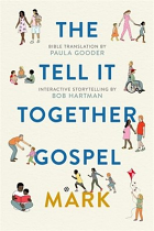 THE TELL IT TOGETHER GOSPEL MARK