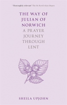 THE WAY OF JULIAN OF NORWICH