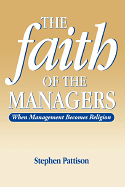 THE FAITH OF THE MANAGERS