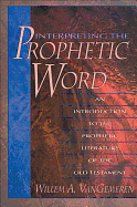 INTERPRETING THE PROPHETIC WORD