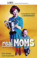 REAL MOMS