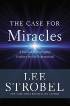 THE CASE FOR MIRACLES