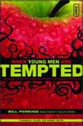 WHEN YOUNG MEN ARE TEMPTED