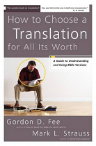 HOW TO CHOOSE A TRANSLATION FOR ALL ITS WORTH