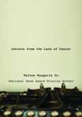 LETTERS FROM THE LAND OF CANCER HB