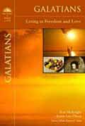 GALATIANS LIVING IN FREEDOM AND LOVE