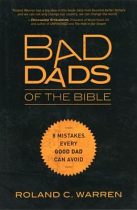 BAD DADS OF THE BIBLE