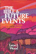 THE BIBLE AND FUTURE EVENTS