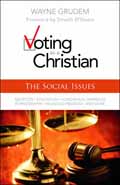 SOCIAL ISSUES: VOTING AS A CHRISTIAN