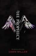 PROPHECY THE WATCHERS CHRONICLES