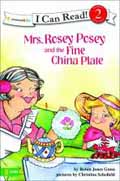 MRS ROSEY POSEY & THE FINE CHINA PLATE