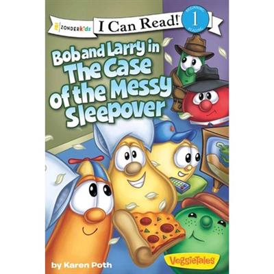 BOB AND LARRY IN THE CASE OF THE MESSY SLEEPOVER