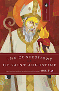 THE CONFESSIONS OF SAINT AUGUSTINE