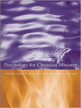 PSYCHOLOGY FOR CHRISTIAN MINISTRY