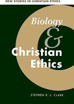 BIOLOGY AND CHRISTIAN ETHICS