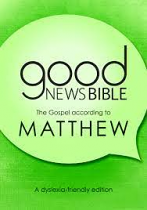 GNB THE GOSPEL ACCORDING TO MATTHEW A DYSLEXIA FRIENDLY EDITION