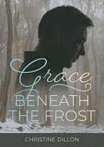 GRACE BENEATH THE FROST