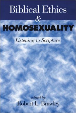 BIBLICAL ETHICS AND HOMOSEXUALITY