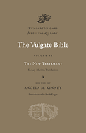 THE VULGATE BIBLE: THE NEW TESTAMENT