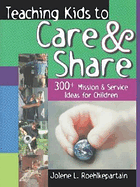 TEACHING KIDS TO CARE AND SHARE