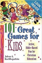 101 GREAT GAMES FOR KIDS