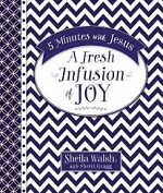 A FRESH INFUSION OF JOY