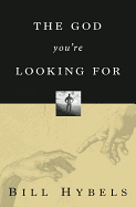 THE GOD YOU'RE LOOKING FOR