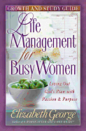 LIFE MANAGEMENT FOR BUSY WOMEN STUDY GUIDE