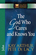 GOD WHO CARES AND KNOWS YOU