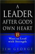 A LEADER AFTER GOD'S OWN HEART
