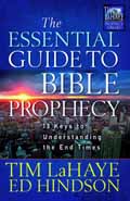 THE ESSENTIAL GUIDE TO BIBLE PROPHECY