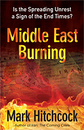 MIDDLE EAST BURNING