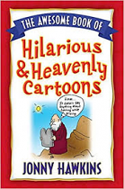 THE AWESOME BOOK OF HILARIOUS HEAVENLY CARTOONS