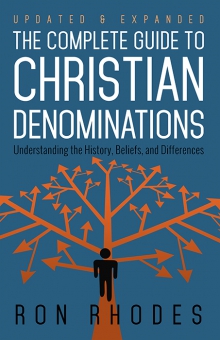 THE COMPLETE GUIDE TO CHRISTIAN DENOMINATIONS