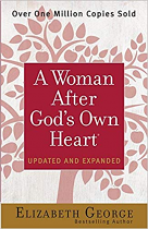 A WOMAN AFTER GOD'S OWN HEART