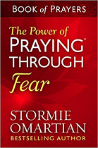 THE POWER OF PRAYING THROUGH FEAR (THE BOOK OF PRAYERS)