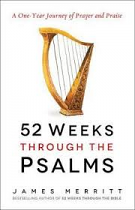 52 WEEKS THROUGH THE PSALMS