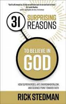 31 SURPRISING REASONS TO BELIEVE IN GOD