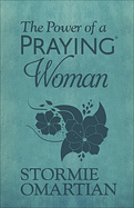 THE POWER OF A PRAYING WOMAN GIFT EDITION