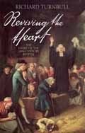 REVIVING THE HEART : STORY OF THE 18TH CENTURY REVIVAL