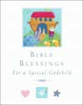 BIBLE BLESSINGS FOR A SPECIAL GODCHILD