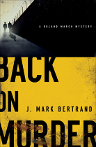 BACK ON  MURDER A ROLAND MARCH MYSTERY