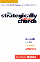 STRATEGICALLY SMALL CHURCH