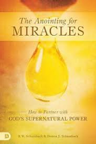 THE ANOINTING FOR MIRACLES