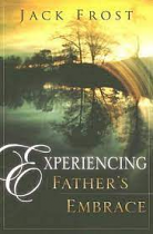EXPERIENCING FATHER'S EMBRACE