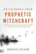 DELIVERANCE FROM PROPHETIC WITCHCRAFT