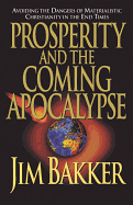 PROSPERITY AND THE COMING APOCALYPSE